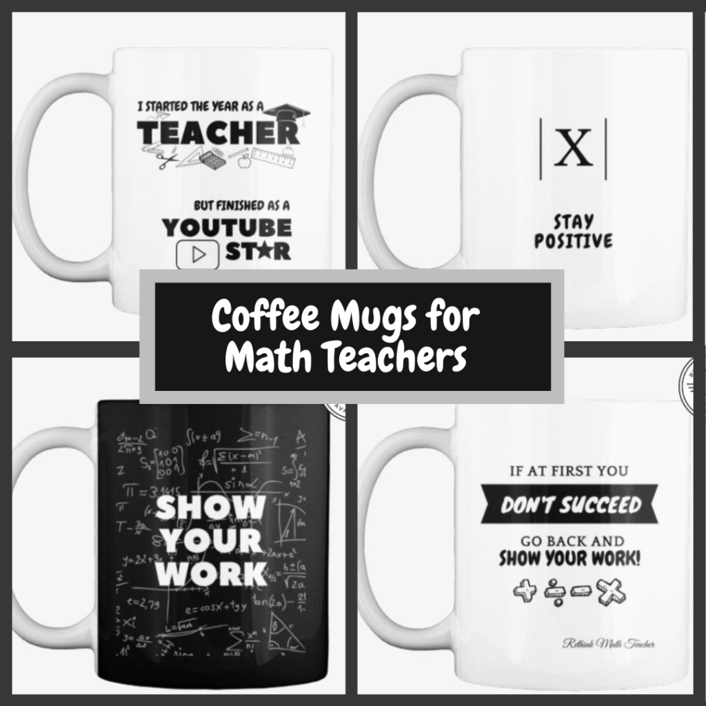 Coffee Mugs for Math Teachers