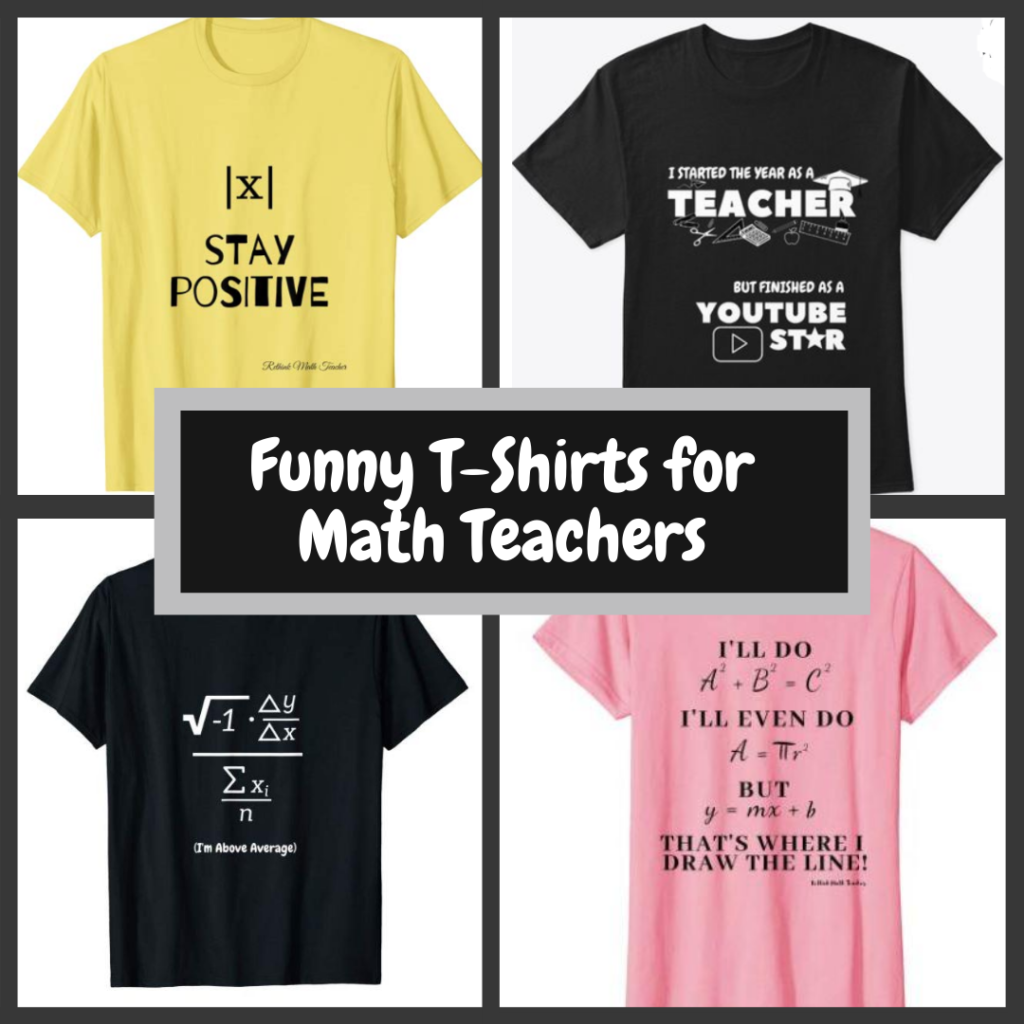 Funny T-Shirts for Math Teachers