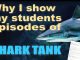Why I Love Showing My Students Episodes of Shark Tank