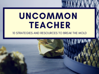 Uncommon Teacher Challenge