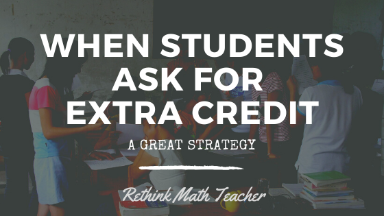 extra credit assignment ideas for math