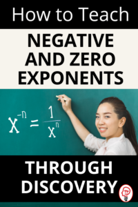 Helping students master negative and zero exponents